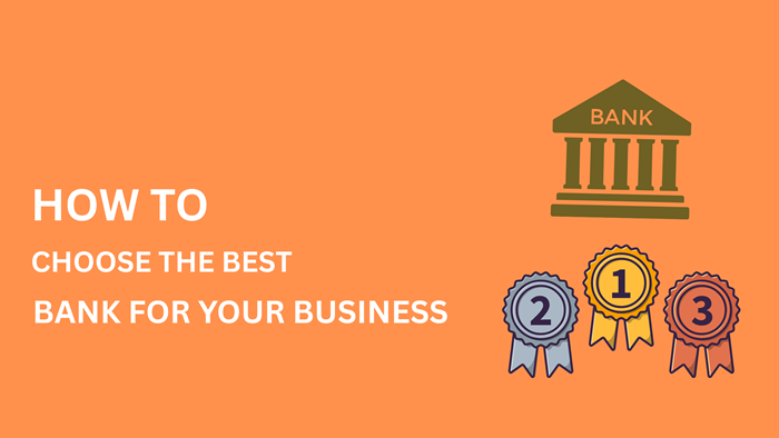 How to choose Best Bank for Business
