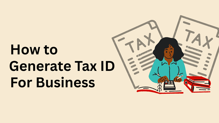 How to Generate Tax ID for Business